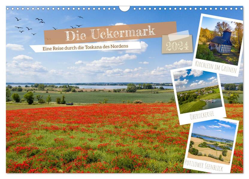 Die Uckermark - Eine Reise durch die Toskana des Nordens (Wandkalender 2024 DIN A3 quer) CALVENDO Monatskalender