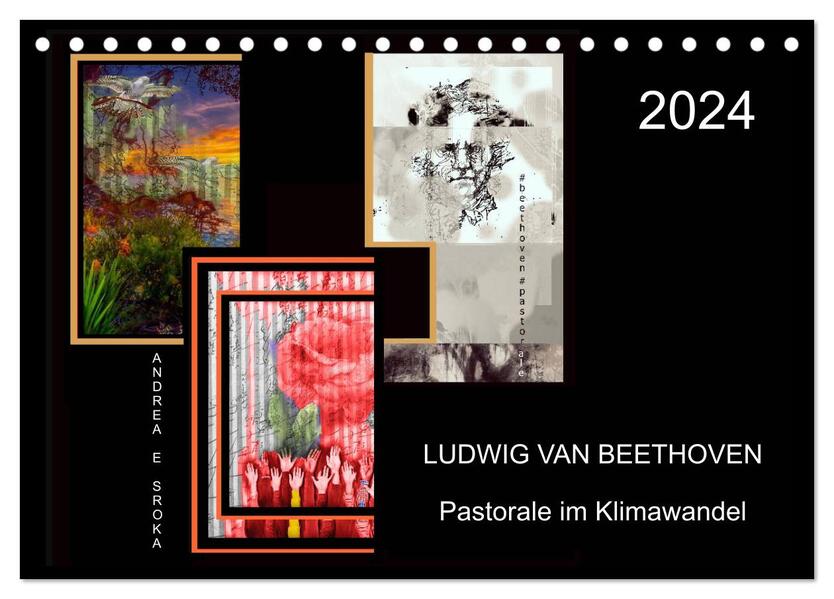 Beethoven - Pastorale im Aufbruch (Tischkalender 2024 DIN A5 quer) CALVENDO Monatskalender