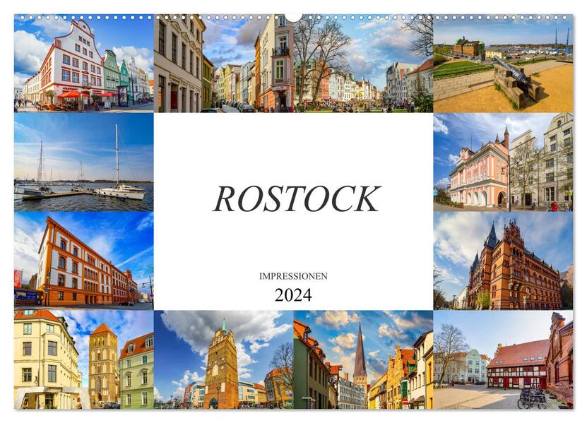 Rostock Impressionen (Wandkalender 2024 DIN A2 quer) CALVENDO Monatskalender