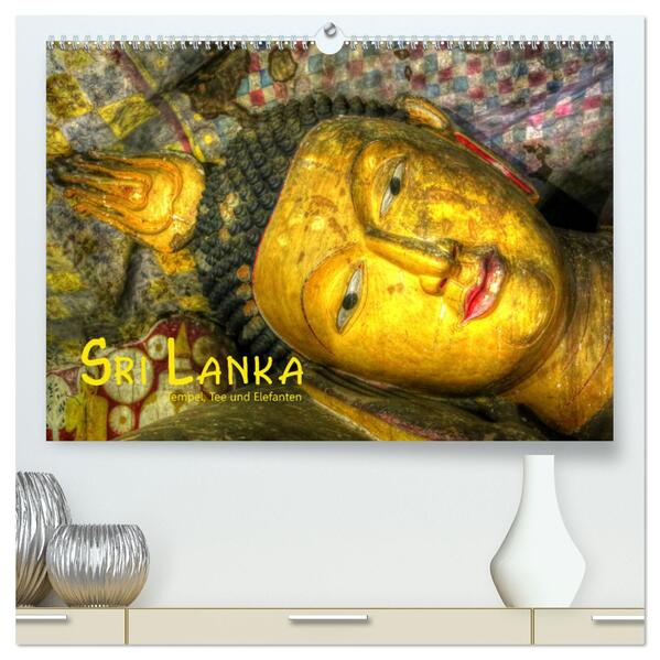 Sri Lanka - Tempel Tee und Elefanten (hochwertiger Premium Wandkalender 2024 DIN A2 quer) Kunstdruck in Hochglanz