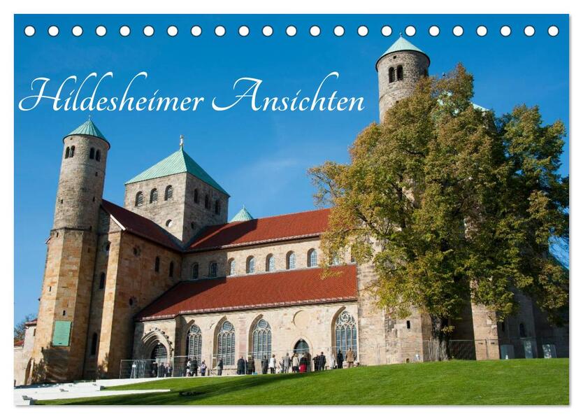 Hildesheimer Ansichten (Tischkalender 2024 DIN A5 quer) CALVENDO Monatskalender