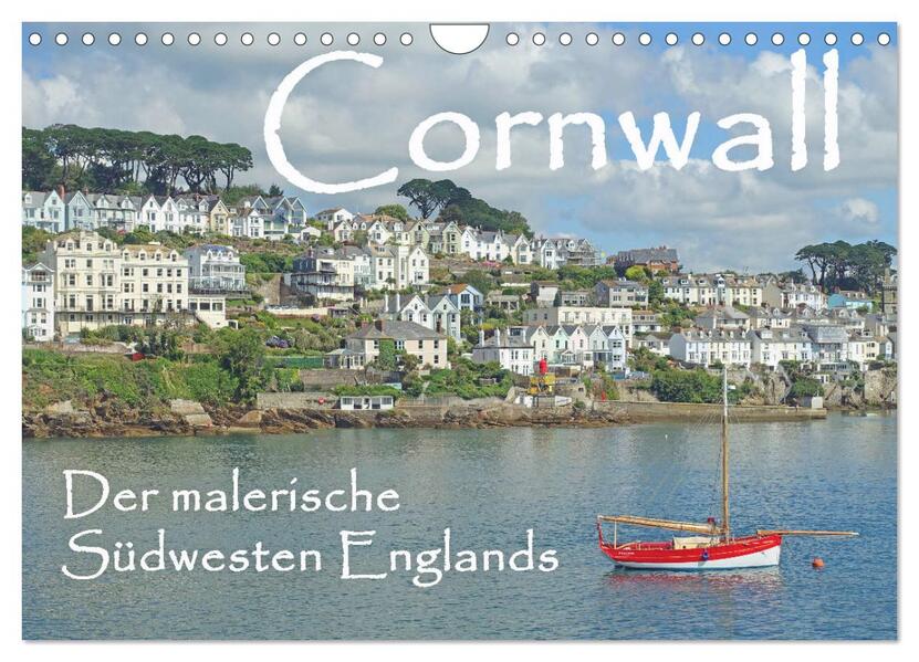 Cornwall. Der malerische Südwesten Englands (Wandkalender 2024 DIN A4 quer) CALVENDO Monatskalender