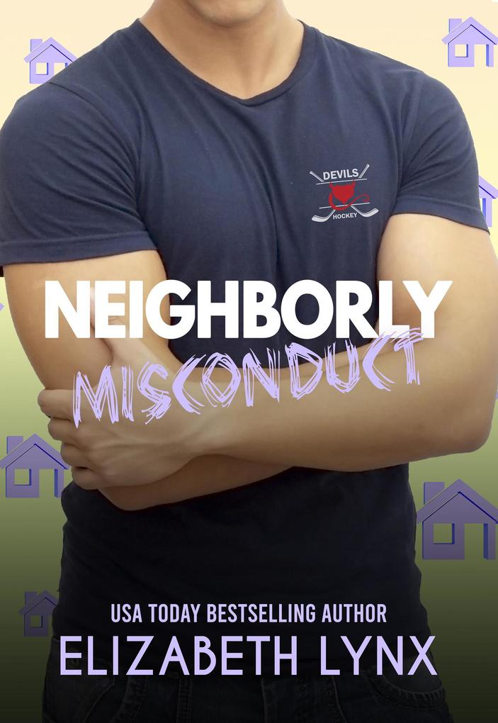 Neighborly Misconduct (Blue Ridge Mountain Hockey #3)