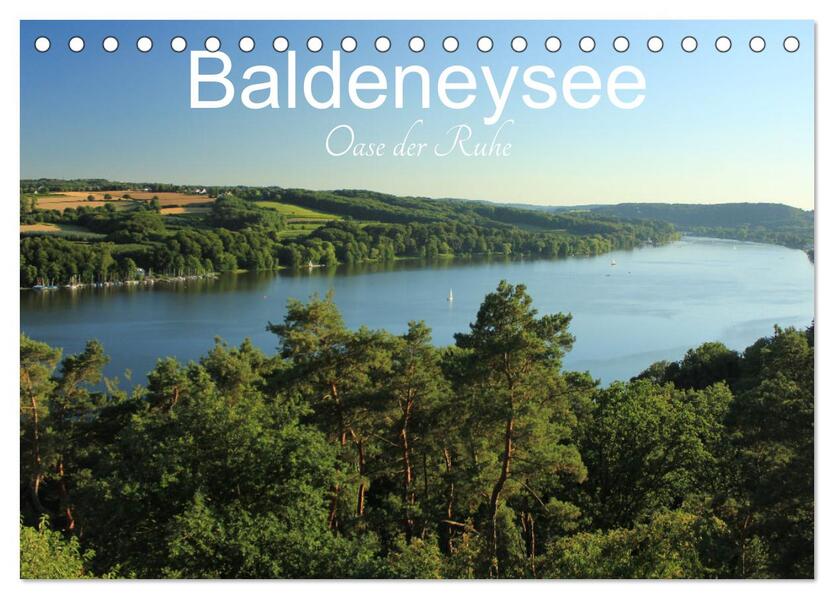Baldeneysee - Oase der Ruhe (Tischkalender 2024 DIN A5 quer) CALVENDO Monatskalender