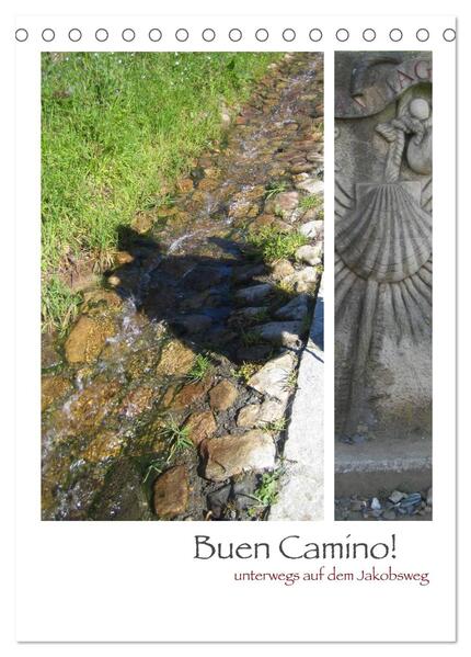 Buen Camino - Unterwegs auf dem Jakobsweg (Tischkalender 2024 DIN A5 hoch) CALVENDO Monatskalender