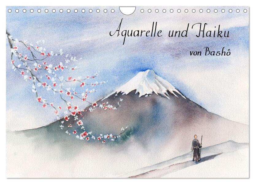 Aquarelle und Haiku von Basho (Wandkalender 2024 DIN A4 quer) CALVENDO Monatskalender