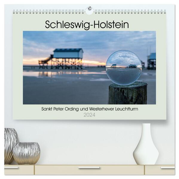 Schleswig-Holstein (hochwertiger Premium Wandkalender 2024 DIN A2 quer) Kunstdruck in Hochglanz
