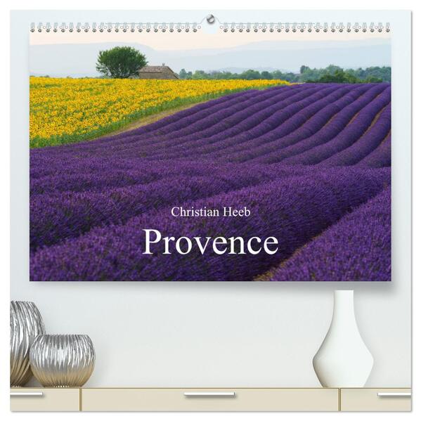 Provence von Christian Heeb (hochwertiger Premium Wandkalender 2024 DIN A2 quer) Kunstdruck in Hochglanz
