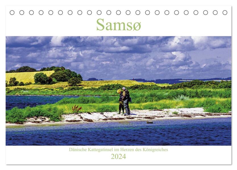 Samsø Dänische Kattegatinsel im Herzen des Königreiches (Tischkalender 2024 DIN A5 quer) CALVENDO Monatskalender
