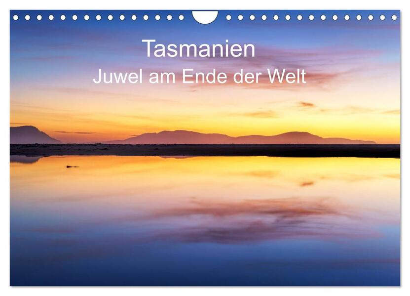 Tasmanien - Juwel am anderen Ende der Welt (Wandkalender 2024 DIN A4 quer) CALVENDO Monatskalender