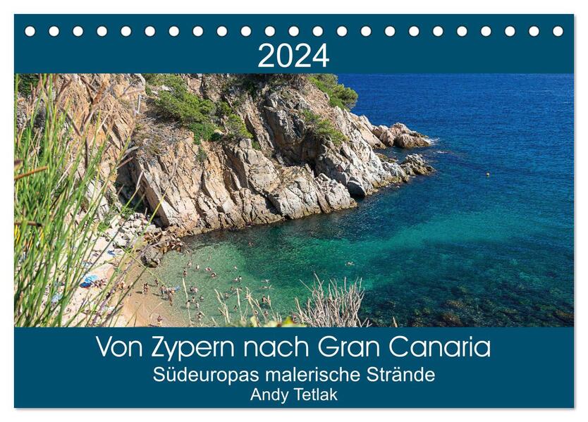 Von Zypern nach Gran Canaria (Tischkalender 2024 DIN A5 quer) CALVENDO Monatskalender