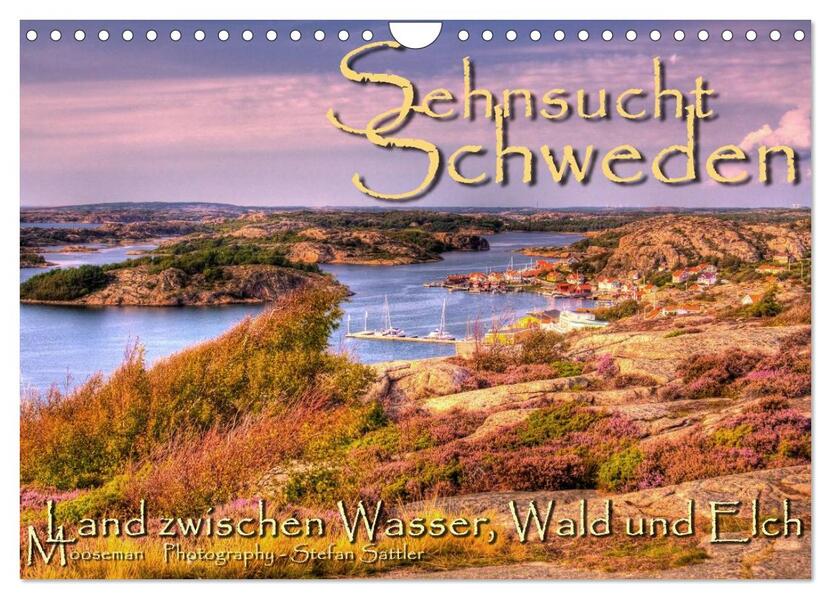 Sehnsucht Schweden - Sverige (Wandkalender 2024 DIN A4 quer) CALVENDO Monatskalender