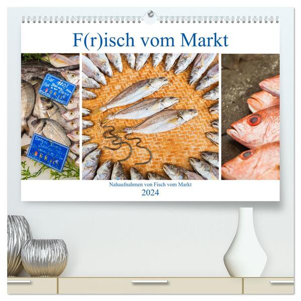 F(r)isch vom Markt (hochwertiger Premium Wandkalender 2024 DIN A2 quer) Kunstdruck in Hochglanz