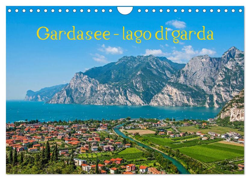 Gardasee - lago di Garda by Sascha Ferrari (Wandkalender 2024 DIN A4 quer) CALVENDO Monatskalender