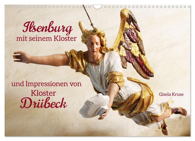 Ilsenburg mit seinem Kloster und Impressionen von Kloster Drübeck (Wandkalender 2024 DIN A3 quer) CALVENDO Monatskalender
