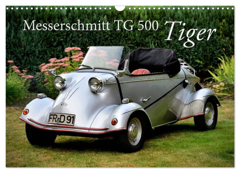 Messerschmitt TG 500 Tiger (Wandkalender 2024 DIN A3 quer) CALVENDO Monatskalender