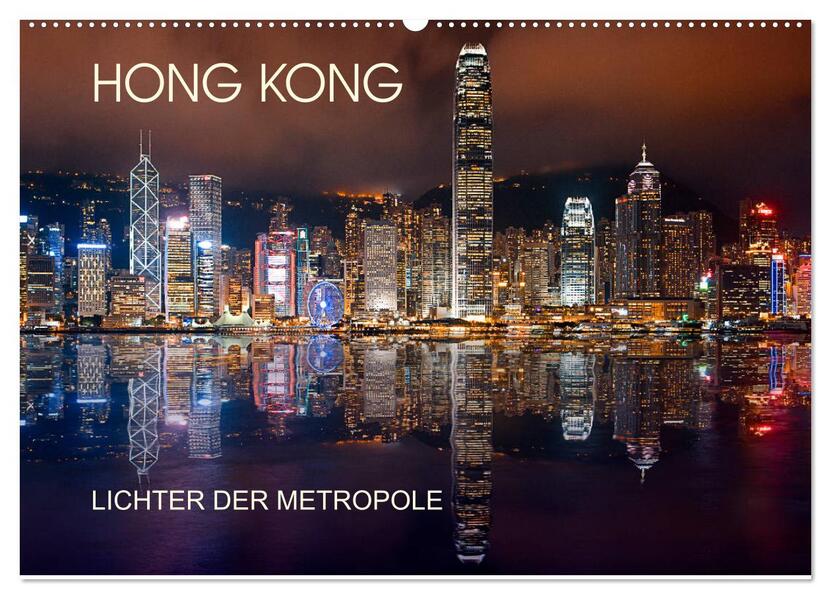 Hong Kong Citylights (Wandkalender 2024 DIN A2 quer) CALVENDO Monatskalender