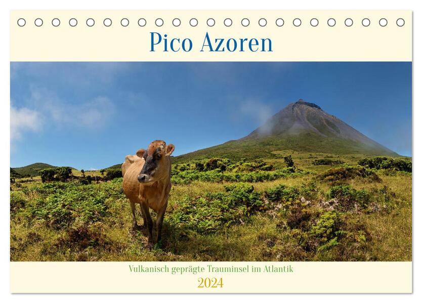Pico Azoren - Vulkanisch geprägte Trauminsel im Atlantik (Tischkalender 2024 DIN A5 quer) CALVENDO Monatskalender