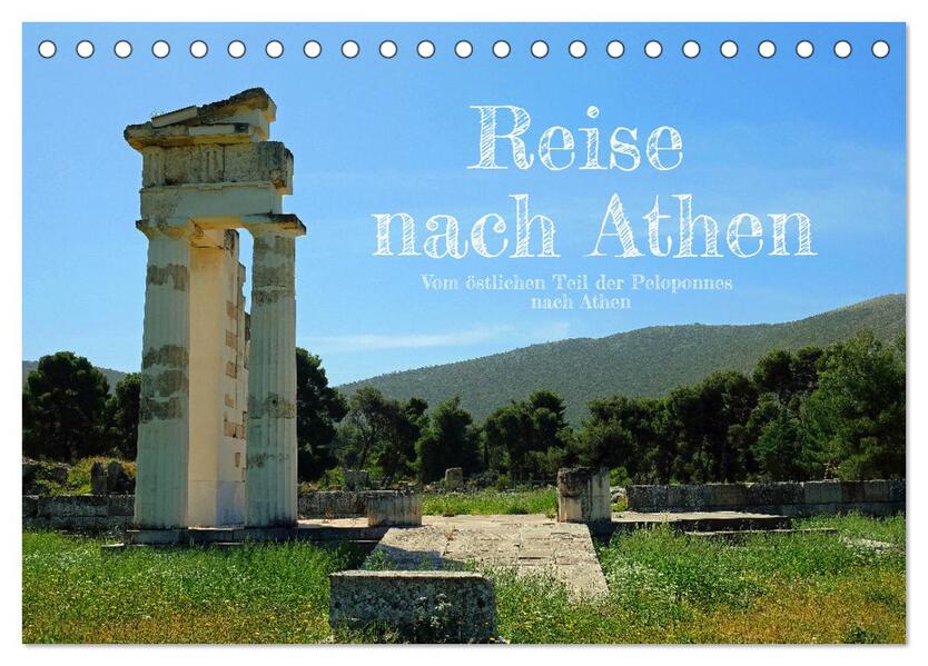 Reise nach Athen (Tischkalender 2024 DIN A5 quer) CALVENDO Monatskalender