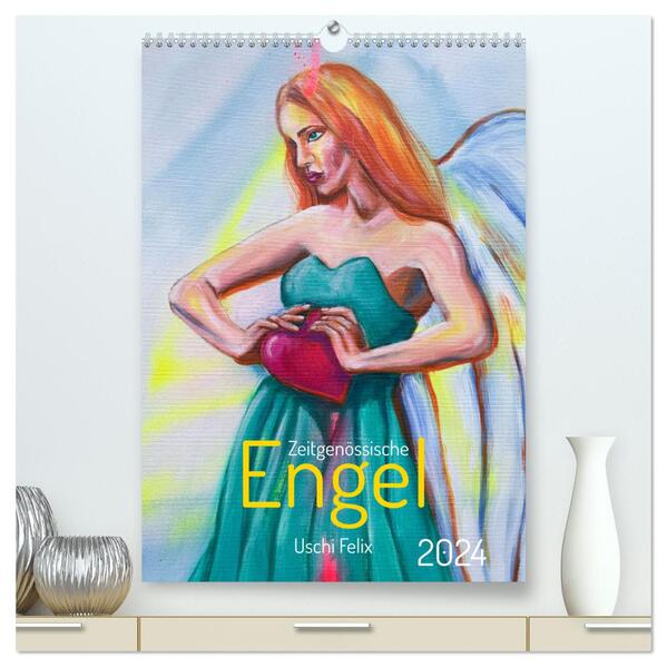 Zeitgenössische Engel (hochwertiger Premium Wandkalender 2024 DIN A2 hoch) Kunstdruck in Hochglanz