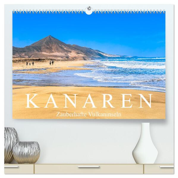 Kanaren - Zauberhafte Vulkaninseln (hochwertiger Premium Wandkalender 2024 DIN A2 quer) Kunstdruck in Hochglanz