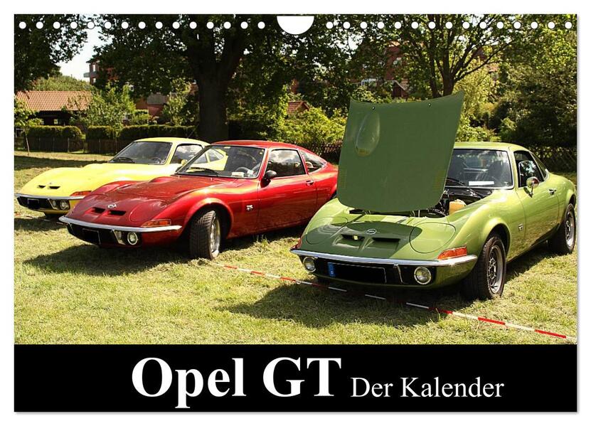 Opel GT Der Kalender (Wandkalender 2024 DIN A4 quer) CALVENDO Monatskalender