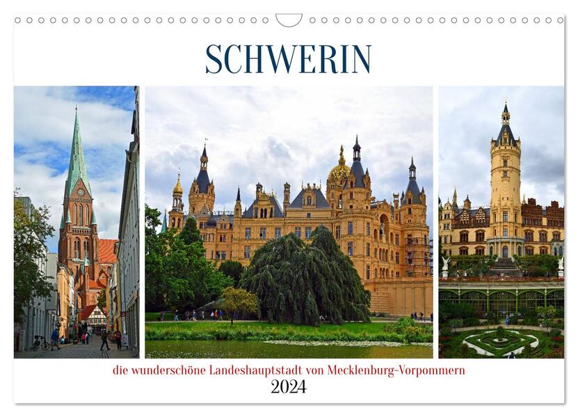 SCHWERIN die wunderschöne Landeshauptstadt von Mecklenburg-Vorpommern (Wandkalender 2024 DIN A3 quer) CALVENDO Monatskalender
