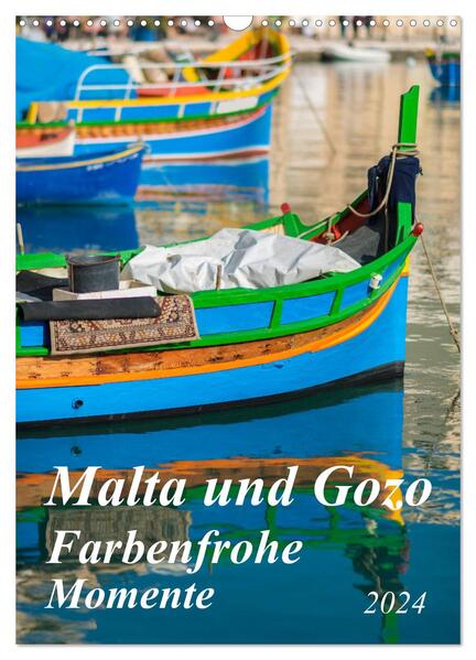 Malta und Gozo - Farbenfrohe Momente (Wandkalender 2024 DIN A3 hoch) CALVENDO Monatskalender