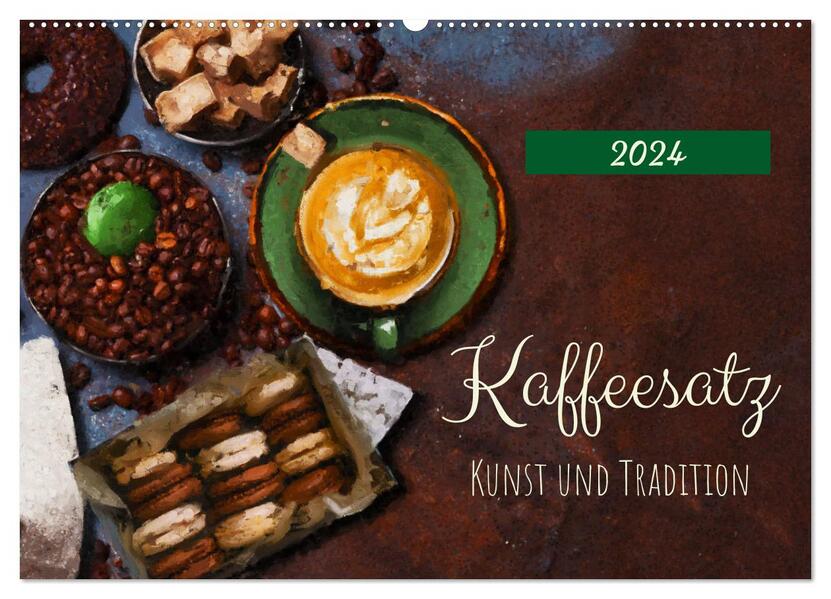 Kaffeesatz - Kunst und Tradition (Wandkalender 2024 DIN A2 quer) CALVENDO Monatskalender