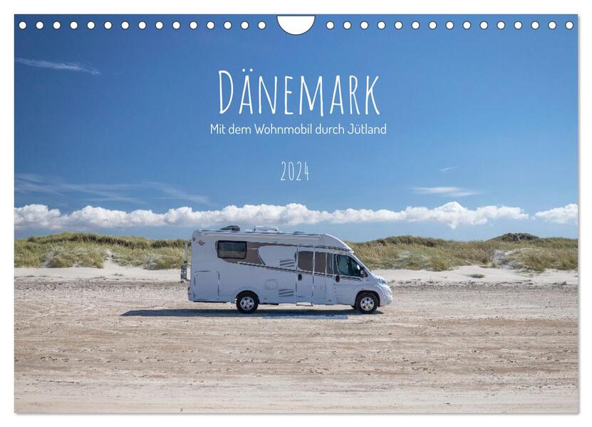 Dänemark - Mit dem Wohnmobil durch Jütland (Wandkalender 2024 DIN A4 quer) CALVENDO Monatskalender