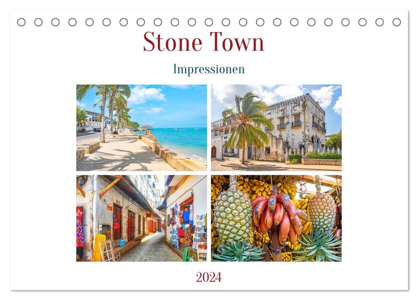 Stone Town - Impressionen (Tischkalender 2024 DIN A5 quer) CALVENDO Monatskalender