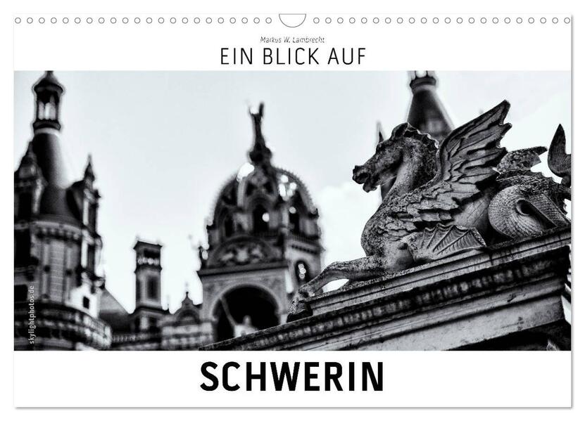 Ein Blick auf Schwerin (Wandkalender 2024 DIN A3 quer) CALVENDO Monatskalender