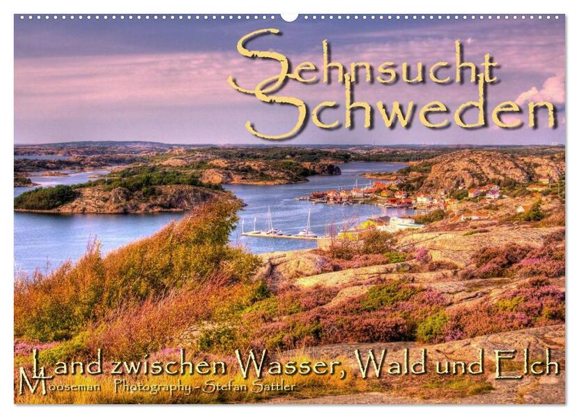 Sehnsucht Schweden - Sverige (Wandkalender 2024 DIN A2 quer) CALVENDO Monatskalender