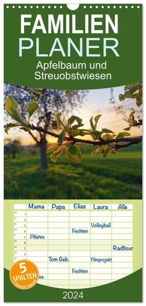 Familienplaner 2024 - Apfelbaum und Streuobstwiesen mit 5 Spalten (Wandkalender 21 x 45 cm) CALVENDO