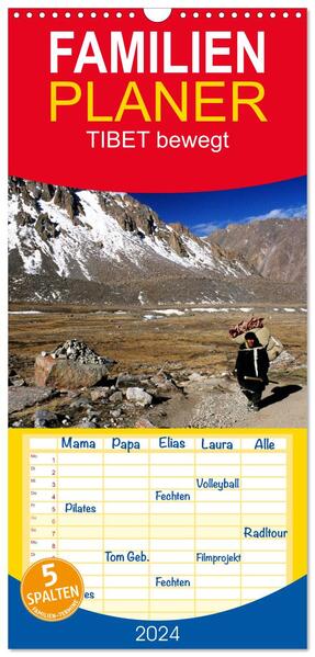 Familienplaner 2024 - Tibet bewegt mit 5 Spalten (Wandkalender 21 x 45 cm) CALVENDO