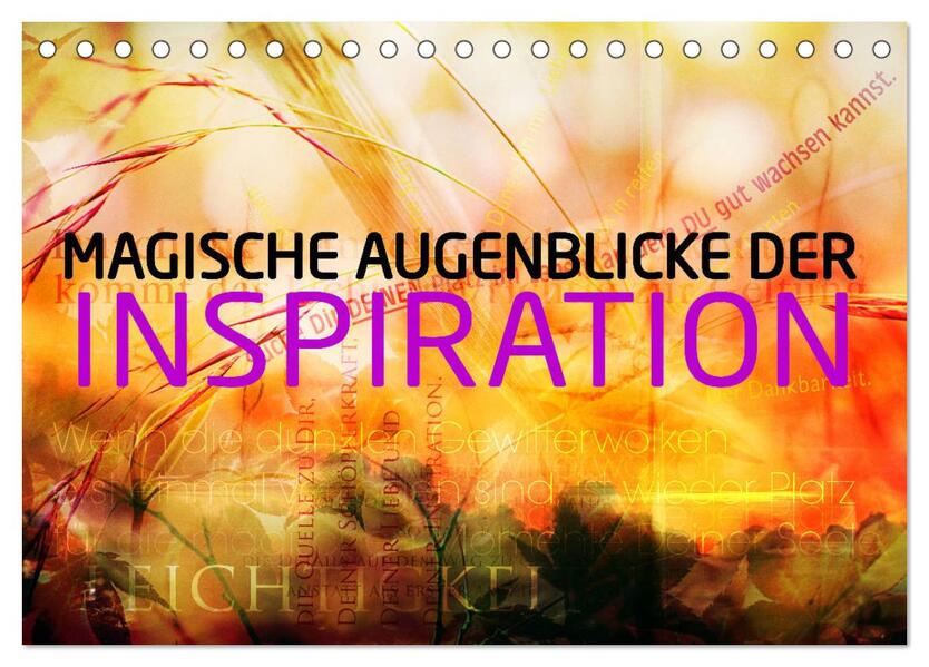 Magische Augenblicke der Inspiration (Tischkalender 2024 DIN A5 quer) CALVENDO Monatskalender