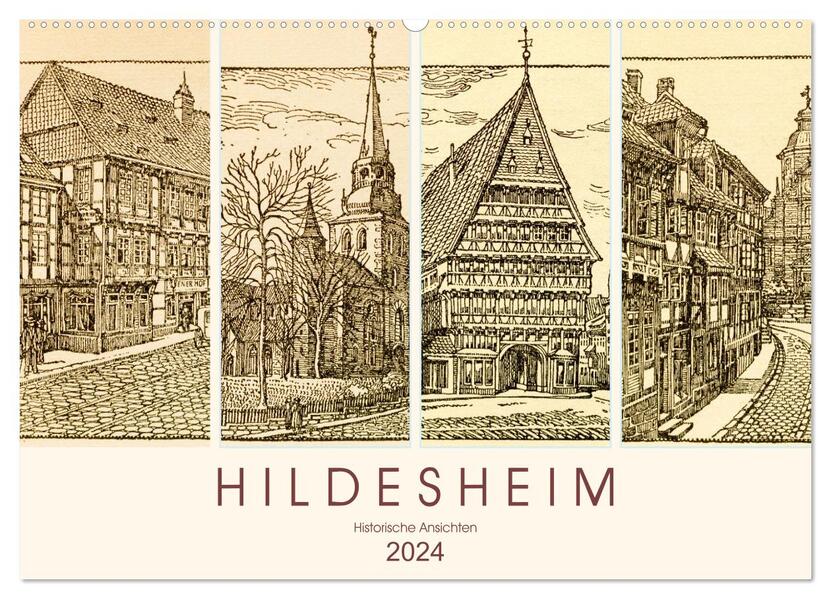 Hildesheim - Historische Ansichten (Wandkalender 2024 DIN A2 quer) CALVENDO Monatskalender