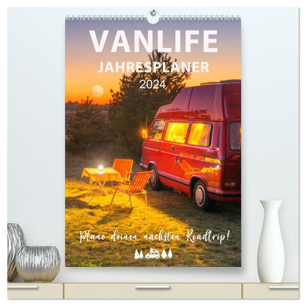 Vanlife Jahresplaner (hochwertiger Premium Wandkalender 2024 DIN A2 hoch) Kunstdruck in Hochglanz