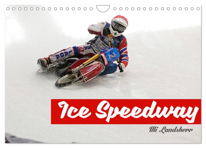 Ice Speedway (Wandkalender 2024 DIN A4 quer) CALVENDO Monatskalender