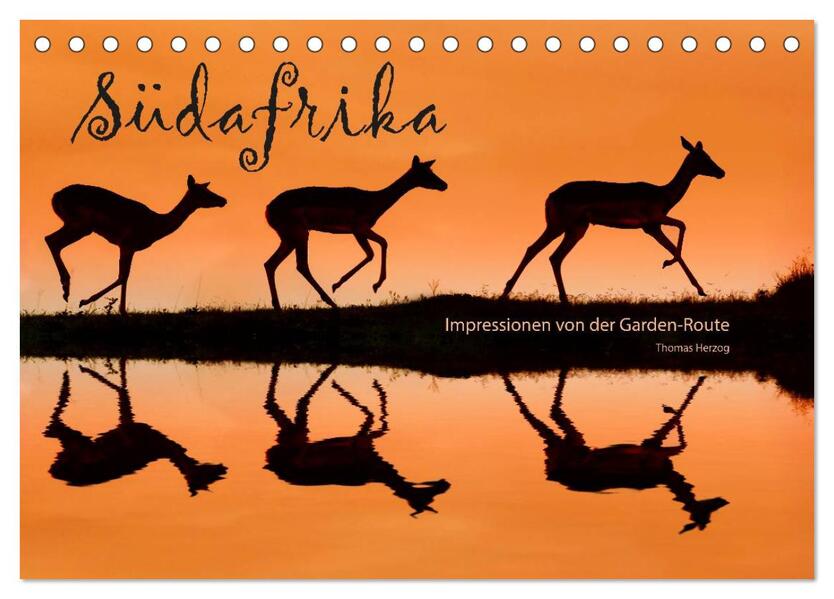 SÜDAFRIKA - Impressionen von der Garden Route (Tischkalender 2024 DIN A5 quer) CALVENDO Monatskalender