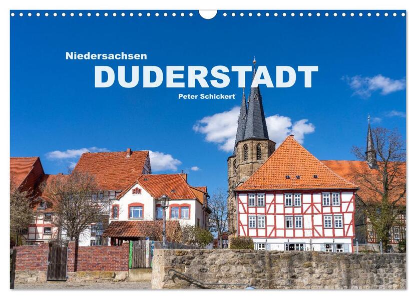 Niedersachsen - Duderstadt (Wandkalender 2024 DIN A3 quer) CALVENDO Monatskalender