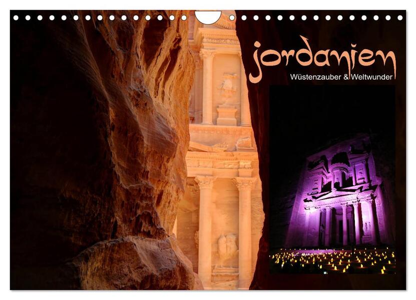 Jordanien - Wüstenzauber & Weltwunder (Wandkalender 2024 DIN A4 quer) CALVENDO Monatskalender