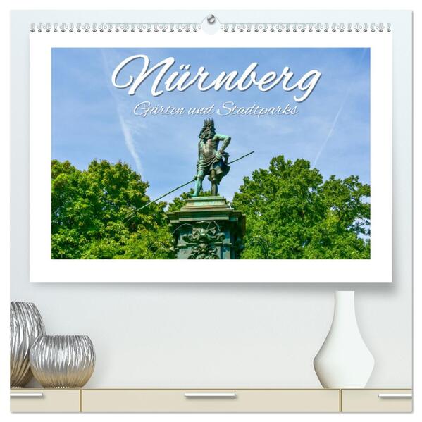 Nürnberg Gärten und Stadtparks (hochwertiger Premium Wandkalender 2024 DIN A2 quer) Kunstdruck in Hochglanz