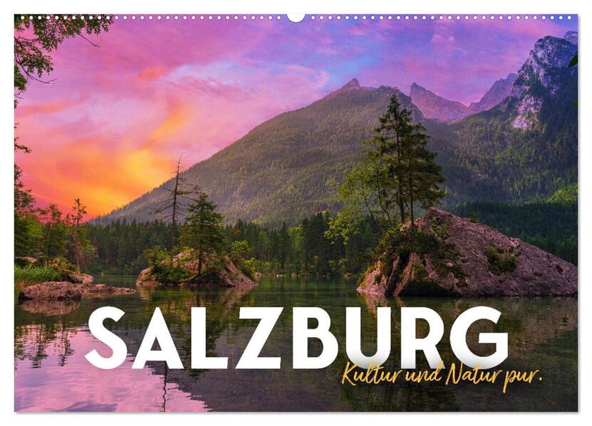 Salzburg - Kultur und Natur pur. (Wandkalender 2024 DIN A2 quer) CALVENDO Monatskalender