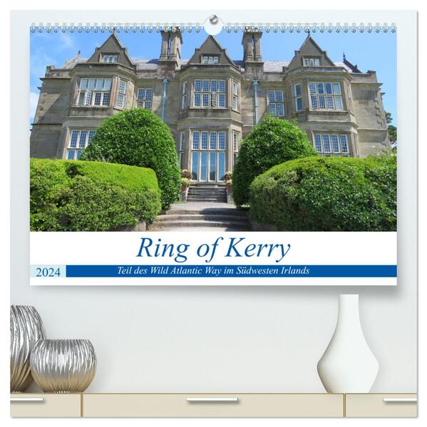Ring of Kerry - Teil des Wild Atlantic Way im Südwesten Irlands (hochwertiger Premium Wandkalender 2024 DIN A2 quer) Kunstdruck in Hochglanz