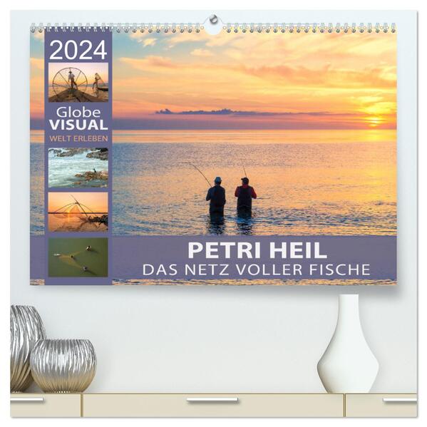 PETRI HEIL - Das Netz voller Fische (hochwertiger Premium Wandkalender 2024 DIN A2 quer) Kunstdruck in Hochglanz