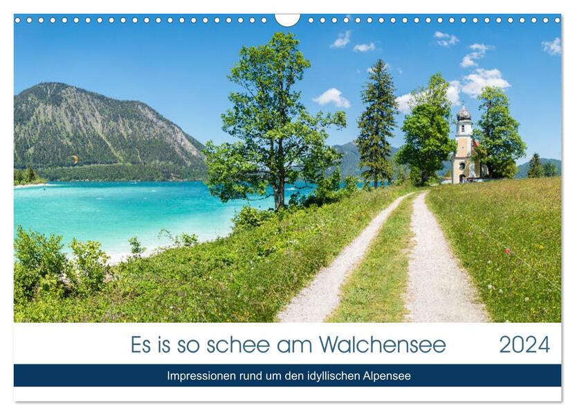 Es is so schee am Walchensee 2024 (Wandkalender 2024 DIN A3 quer) CALVENDO Monatskalender