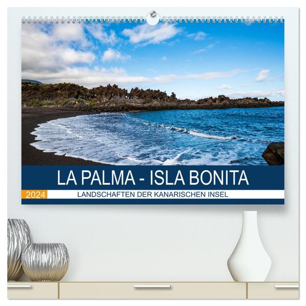La Palma - Isla Bonita - Landschaften der Kanarischen Insel (hochwertiger Premium Wandkalender 2024 DIN A2 quer) Kunstdruck in Hochglanz