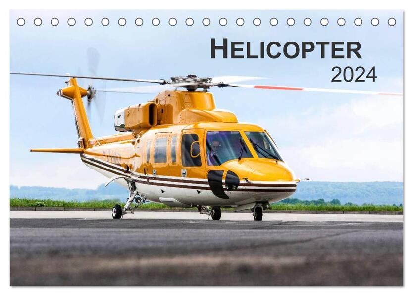 Helicopter 2024 (Tischkalender 2024 DIN A5 quer) CALVENDO Monatskalender