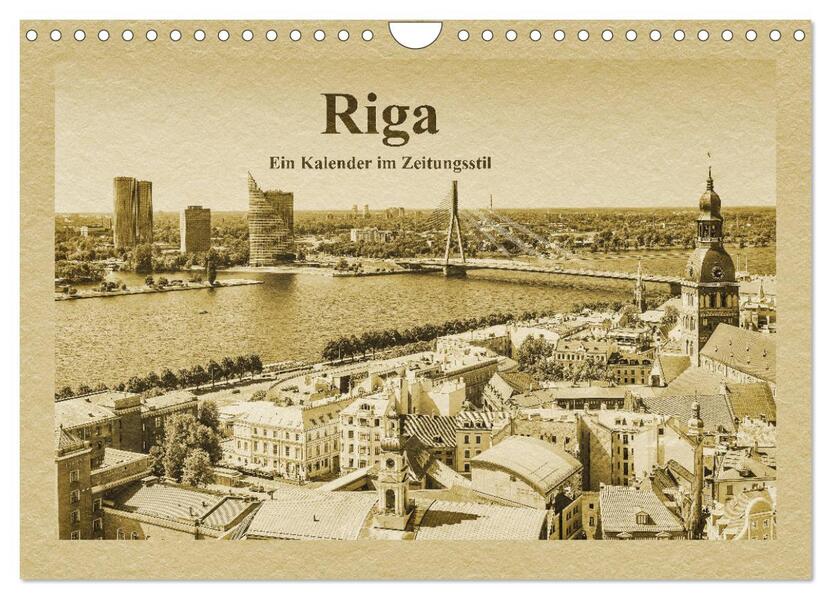 Riga Ein Kalender im Zeitungsstil (Wandkalender 2024 DIN A4 quer) CALVENDO Monatskalender